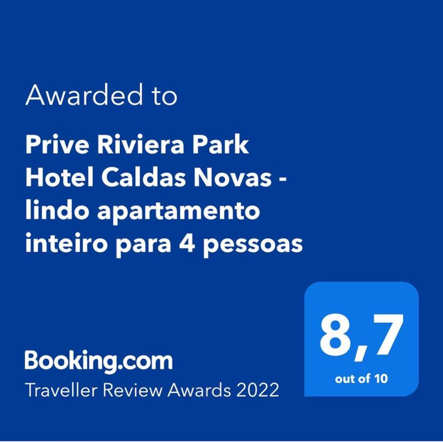 Prive Riviera Park Hotel Caldas Novas - Lindo Apartamento Inteiro Para 4 Pessoas 外观 照片